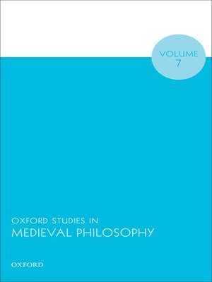 cover image of Oxford Studies in Medieval Philosophy Volume 7